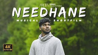 NEEDHANE  MUSICAL SHORTFILM  Arun Arumugam  Santhosh  Ragul  Ardev Productions [upl. by Yrtsed892]