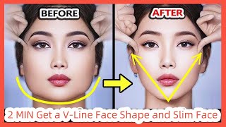 2 MIN Get a VLine Face Shape and Slim Face [upl. by Post]