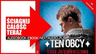 ★★★ Ten obcy  Audiobook  Irena Jurgielewiczowa [upl. by Wilkins]