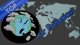 Shocking Top 15 Countries with the Highest Air Pollution PM25 [upl. by Afra]