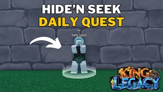 How To Do Hiden Seek Daily Quest in King Legacy Sea 3 3rd Sea [upl. by Hadik602]