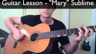 How to Play quotMaryquot by Sublime  Guitar Lesson by Brett Sanders [upl. by Mavra]