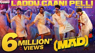 Laddu Gaani Pelli Lyric Video  Mad Square  Kalyan Shankar Bheems Ceciroleo Kasarla Shyam Mangli [upl. by Esdras]