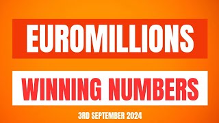 EuroMillions Winning Numbers 3rd September 2024 [upl. by Pardner]