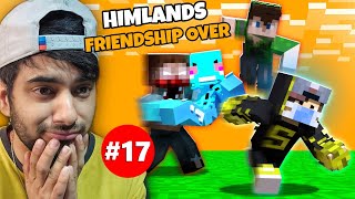 HIMLANDS  SADDEST DAY FOR FRIENDSHIP S6 part 17 [upl. by Baram]