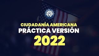 Práctica de ciudadanía americana  Versión 2022 [upl. by Millham420]