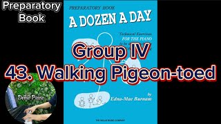 43 Walking Pigeontoed  Group 4  Preparatory Book  A Dozen A Day [upl. by Agee954]