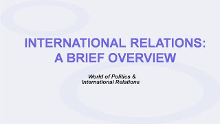 International Relations Meaning Scope amp Future [upl. by Ruhtracm404]