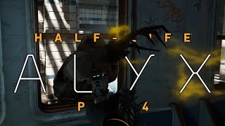 Close Encounters  HalfLife Alyx Part 4  Lets Play Blind Gameplay Walkthrough [upl. by Worra]