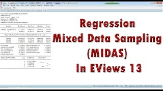 Regression Mixed Data Sampling MIDAS In EViews 13 [upl. by Aray363]