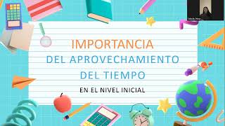 Exposición importancia del aprovechamiento del tiempo en el nivel inicial [upl. by Koran]