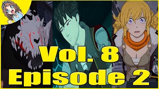 RWBY Volume 8 Episode 2 Refuge  Discussion Analysis amp Review [upl. by Neeka343]