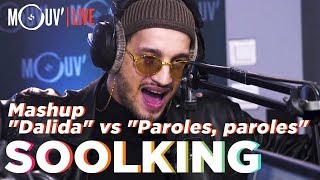 SOOLKING  Mashup quotDalidaquotquotParoles parolesquot Live Mouv Studios [upl. by Anastos]