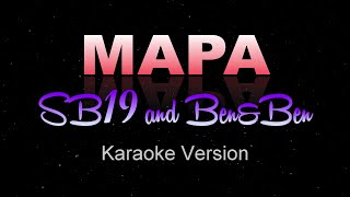 MAPA  SB19 and BenampBen KARAOKE  INSTRUMENTAL [upl. by Dirrej]