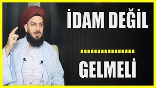 587 İDAM DEĞİL  GELMELİ [upl. by Cortie]