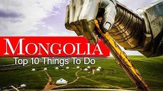 Top 10 Best Things to Do in Mongolia  Mongolia Travel Guide [upl. by Anton]