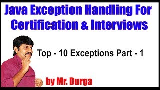 Java Exception Handling  Top 10 Exceptions Part  1  by Durga Sir [upl. by Daffy]