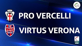 Pro Vercelli  Virtus Verona 00  Gli Highlights [upl. by Alisander]