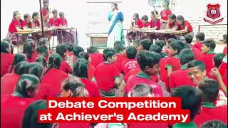 Debate Competition in Achievers Academy Sr Sec School debate achieversacademyjaipur [upl. by Wahkuna227]