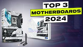 Top 3 BEST Motherboards In 2024 [upl. by Pazice113]