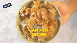 How to make crystallized ginger candied ginger [upl. by Vogel]