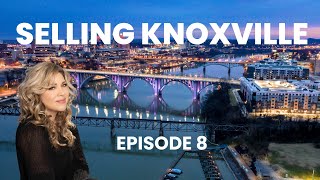 Selling Knoxville  Episode 8 [upl. by Ayadahs]