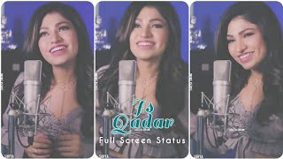 Is Qadar Song  Full Screen Whatsapp Status  Tulsi Kumar  Darshan Raval ▶SURYA CREATION [upl. by Tarryn]