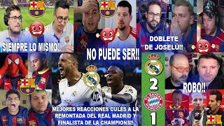 MEJORES REACCIONES CULÉS A LA REMONTADA REAL MADRID 21 BAYERN MÚNICH FINALISTA Y DOBLETE DE JOSELU [upl. by Kilroy333]