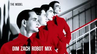 Kraftwerk  The model Dim Zach Robot MIx [upl. by Clotilda]