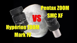 Comparatif des oculaires Zoom  Baader Hypérion Mark IV VS Pentax SMC XF [upl. by Eustache935]