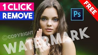 1Click REMOVE WATERMARK from Photo in Photoshop Free Actions [upl. by Cardie]