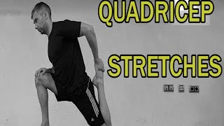 THE COMPLETE STRETCHING VIDEO GUIDE  QUAD STRETCHES [upl. by Mail]