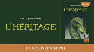 quotEragon Tome 4  Lhéritagequot de Christopher Paolini lu par Olivier Chauvel I Livre audio [upl. by Northrop]