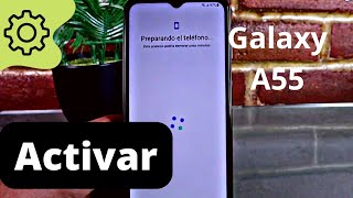 Como iniciar el Samsung A55  Activar de fabrica [upl. by Samala]