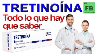 TRETINOINA Para qué Sirve Cómo se toma y todo lo que hay que saber ¡Es muy segura👨‍🔬💊 [upl. by Galloway]