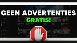 HOE KRIJG JE GEEN ADVERTENTIES MET ADBLOCKER RECLAMEVRIJ YOUTUBE [upl. by Aroc]