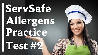 ServSafe Food Allergens Practice Test 2  2023 30 Questions with Explained Answers [upl. by Devonna]