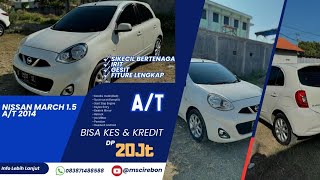 ❌SOLDOUT❌ Nissan March 15 Automatic 2014TJ Mobilindo Cirebon mscirebon [upl. by Neehcas262]