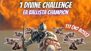 EA Ballista Champion  1 Div 165c Challenge  PoE 325 Settlers [upl. by Aldon]