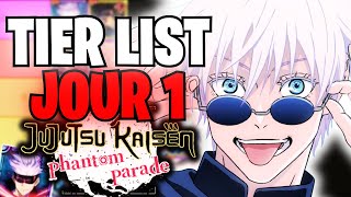 TIER LIST GLOBAL ULTIME DES MEILLEURS PERSONNAGES JOUR 1 JUJUTSU KAISEN PHANTOM PARADE ET CONCOURS [upl. by Anni]