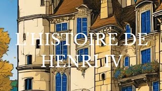 SECRET DHISTOIRE DE FRANCE  HENRI IV [upl. by Mur]