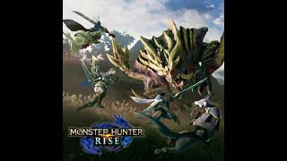 Monster Hunter Rise OST — Proof of a Hero [upl. by Alyson419]