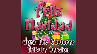 Feliz Navidad Dora The Explorer Tribute Version [upl. by Imit]