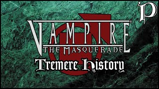 Vampire the Masquerade  Clan Tremere History Lore [upl. by Elmira]