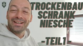 Schrankniesche aus Trockenbau selber bauen  Tutorial  Teil 12 [upl. by Selway420]