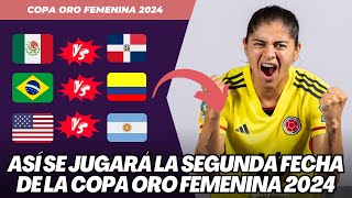 COPA ORO FEMENINA 2024 ASÍ SE JUGARÁ LA SEGUNDA FECHA [upl. by Ilrebma]