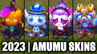 ALL AMUMU SKINS SPOTLIGHT 2023  League of Legends [upl. by Ennasirk677]