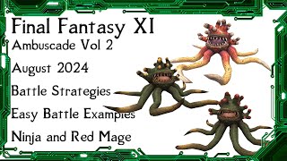 FFXI  Ambuscade Vol Two August 2024 Battle Strategies and Examples [upl. by Clova72]