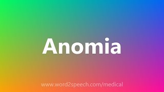 Anomia  Medical Definition [upl. by Aleicarg37]