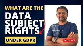 What is DSAR under GDPR Key Data Subject Rights and Challenges [upl. by Namaj876]